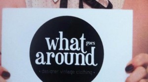 "What Goes Around" Designer Vintage Clothing