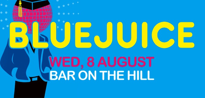 Bluejuice at Newcastle's bar in the hill Bluejuice at Newcastle's bar in the hill